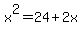 +x%5E2=24%2B2x
