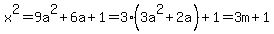 +x%5E2=9a%5E2%2B6a%2B1=3%283a%5E2%2B2a%29%2B1=3m%2B1