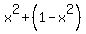 +x%5E2+%2B+%281-x%5E2%29