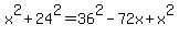 +x%5E2+%2B+24%5E2+=+36%5E2+-+72x+%2B+x%5E2+