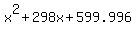 +x%5E2+%2B+298x+%2B+599.996+