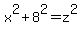 +x%5E2+%2B+8%5E2+=+z%5E2+