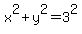+x%5E2+%2B+y%5E2+=+3%5E2