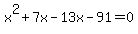 +x%5E2+%2B7x-+13x+-+91=0
