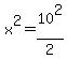 +x%5E2+=+10%5E2%2F2+