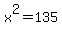 +x%5E2+=+135+