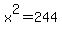 +x%5E2+=+244+