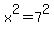 +x%5E2+=+7%5E2+