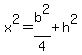 +x%5E2+=+b%5E2%2F4+%2B+h%5E2+