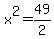 +x%5E2+=49%2F2