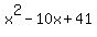 +x%5E2+-+10x+%2B+41+