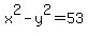 +x%5E2+-+y%5E2+=+53+
