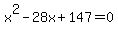 +x%5E2+-28x+%2B+147+=+0+