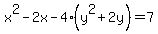 +x%5E2-2x-4%28y%5E2%2B2y%29=7