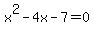 +x%5E2-4x-7=0+