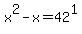 \"+x%5E2-x+=+42%5E1\"