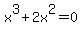 +x%5E3+%2B+2x%5E2+=+0+