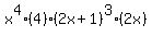 +x%5E4%284%29%282x%2B1%29%5E3%282x%29