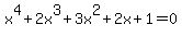 +x%5E4%2B2x%5E3%2B3x%5E2%2B2x%2B1=0+