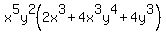 +x%5E5y%5E2%282x%5E3%2B4x%5E3y%5E4%2B4y%5E3%29+