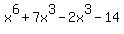 +x%5E6%2B7x%5E3-2x%5E3-14+