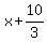 \"+x+%2B+10%2F3++\"