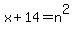 +x+%2B+14+=+n%5E2