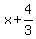 +x+%2B+4%2F3+