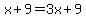+x+%2B+9++=+3x+%2B+9