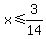 +x+%3C=+3%2F14+