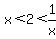 +x+%3C++2++%3C++1%2Fx