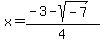 +x+=+%28-3+-+sqrt%28-7%29%29%2F4+