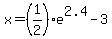 +x+=+%281%2F2%29%2Ae%5E2.4+-+3+