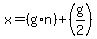 +x+=+%28g%2An%29%2B%28g%2F2%29