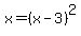 +x+=+%28x-3%29%5E2+