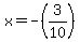 +x+=+-%283%2F10%29+