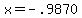 +x+=+-.9870+