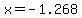 +x+=+-1.268+