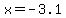 +x+=+-3.1+