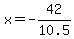 +x+=+-42%2F10.5+