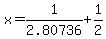 +x+=+1%2F2.80736+%2B+1%2F2+