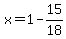+x+=+1+-+15%2F18+