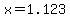 +x+=+1.123+