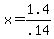 +x+=+1.4%2F.14+