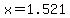 +x+=+1.521+