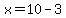 +x+=+10+-+3+