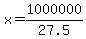 +x+=+1000000%2F+27.5+