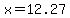+x+=+12.27+