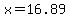 +x+=+16.89+