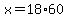 +x+=+18%2A60+